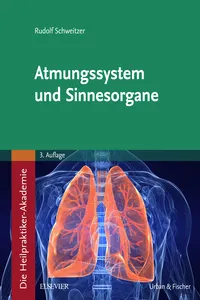 Die Heilpraktiker-Akademie. Atmungssystem und Sinnesorgane_cover