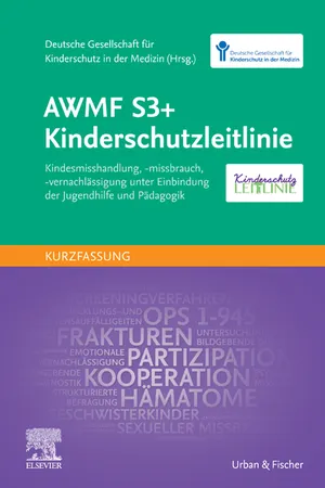 AWMF S3+ Kinderschutzleitlinie