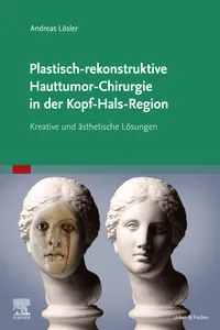 Plastisch-rekonstruktive Hauttumor-Chirurgie in der Kopf-Hals-Region_cover