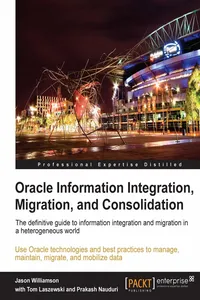 Oracle Information Integration, Migration, and Consolidation_cover