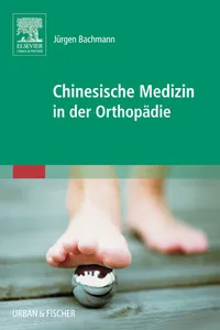 Chinesische Medizin in der Orthopädie_cover