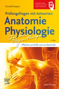 Für die Physiotherapie - Prüfungsfragen mit Antworten: Anatomie Physiologie_cover