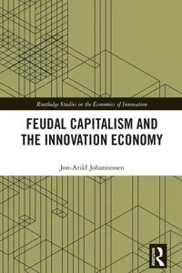 Feudal Capitalism and the Innovation Economy_cover