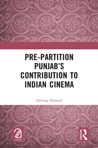 Pre-Partition Punjab's Contribution to Indian Cinema_cover