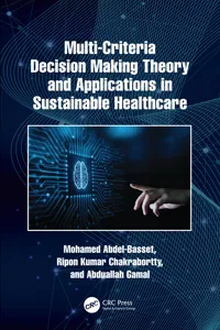 Multi-Criteria Decision Making Theory and Applications in Sustainable Healthcare_cover