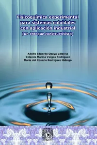 Fisicoquímica experimental para sistemas coloidales con aplicación industrial_cover