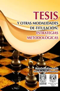 Tesis y otras modalidad de titulación: Estrategias metodológicas_cover