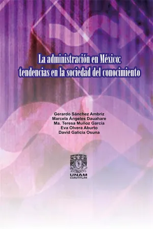 La administración en México: Tendencias en la sociedad del conocimiento