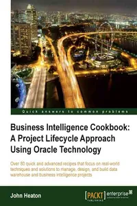 Business Intelligence Cookbook: A Project Lifecycle Approach Using Oracle Technology_cover