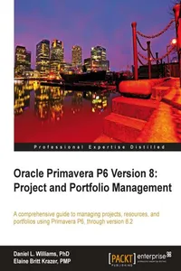 Oracle Primavera P6 Version 8: Project and Portfolio Management_cover