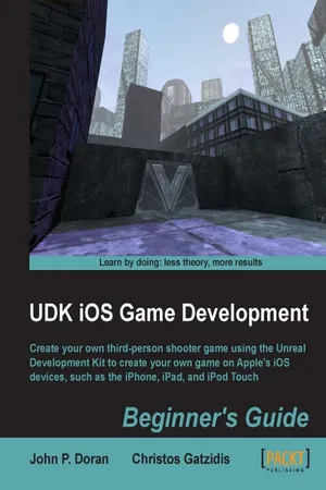 UDK iOS Game Development Beginner's Guide