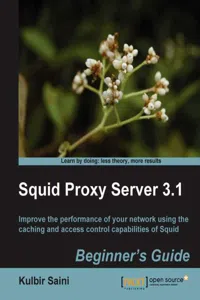 Squid Proxy Server 3.1: Beginner's Guide_cover