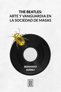 The Beatles: Arte y vanguardia en la sociedad de masas_cover