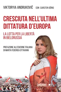 Cresciuta nell'ultima dittatura d'Europa_cover