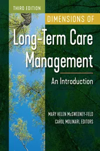 Dimensions of Long-Term Care Management: An Introduction, Third Edition_cover