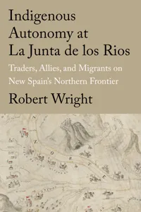 Indigenous Autonomy at La Junta de los Rios_cover