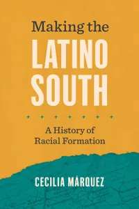 Making the Latino South_cover