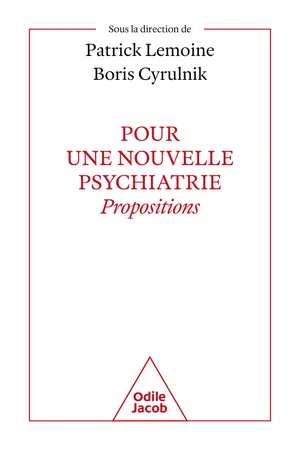 Pour une nouvelle psychiatrie