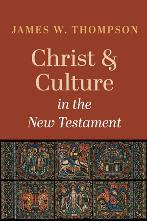 Christ and Culture in the New Testament