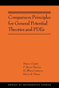 Comparison Principles for General Potential Theories and PDEs_cover