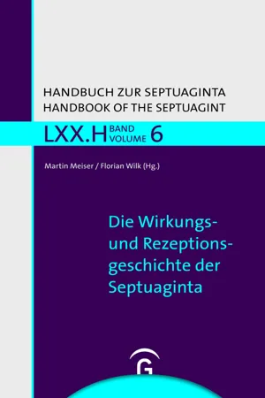 Die Wirkungsgeschichte der Septuaginta