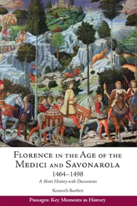 Florence in the Age of the Medici and Savonarola, 1464–1498_cover