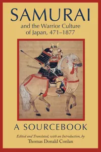 Samurai and the Warrior Culture of Japan, 471–1877_cover