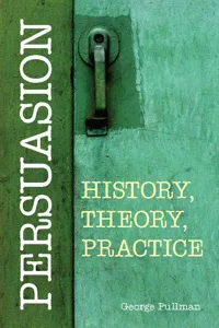 Persuasion: History, Theory, Practice_cover