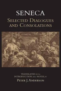 Seneca: Selected Dialogues and Consolations_cover