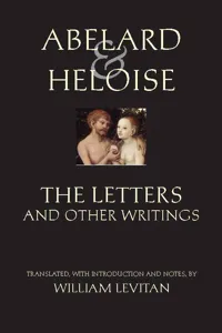 Abelard and Heloise: The Letters and Other Writings_cover