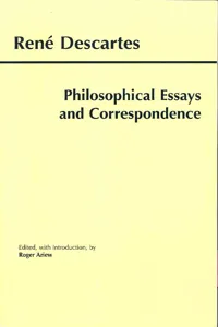 Descartes: Philosophical Essays and Correspondence_cover