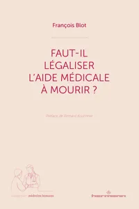 Faut-il légaliser l'aide médicale à mourir ?_cover