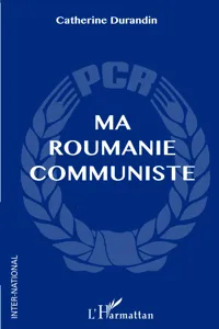 Ma Roumanie communiste_cover