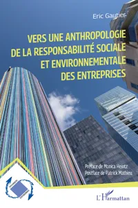 Vers une anthropologie de la responsabilité sociale et environnementale des entreprises_cover