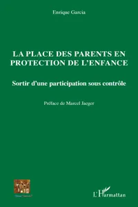 La place des parents en protection de l'enfance_cover