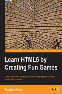 Learn HTML5 by Creating Fun Games_cover