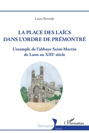 La Place des laïcs dans l'Ordre de Prémontré