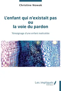 L'enfant qui n'existait pas ou la voie du pardon_cover