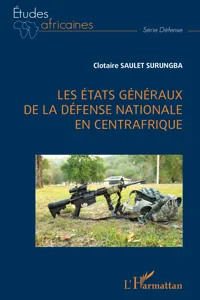 Les États généraux de la défense nationale en Centrafrique_cover