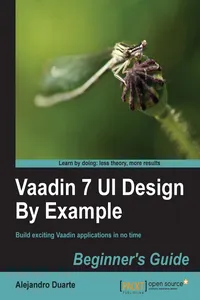Vaadin 7 UI Design By Example: Beginner's Guide_cover