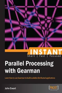 Instant Parallel Processing with Gearman_cover
