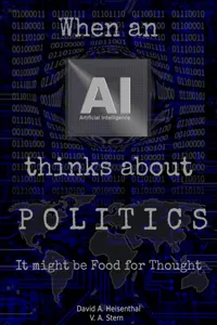 WHEN AN AI THINKS ABOUT POLITICS_cover