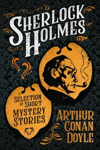 Sherlock Holmes - A Selection of Short Mystery Stories_cover