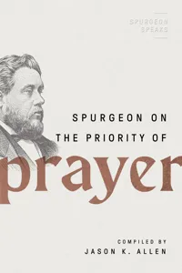Spurgeon on the Priority of Prayer_cover