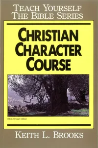 Christian Character Course- Teach Yourself the Bible Series_cover