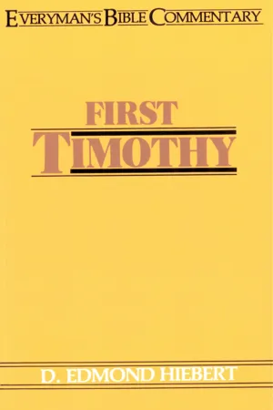 First Timothy- Everyman's Bible Commentary