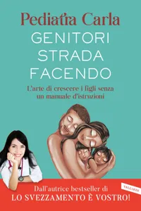 Genitori strada facendo. L'arte di crescere i figli senza un manuale d'istruzioni_cover