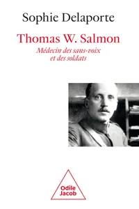 Thomas W. Salmon, médecin des sans-voix et des soldats_cover