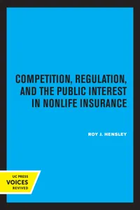 Competition, Regulation, and the Public Interest in Nonlife Insurance_cover