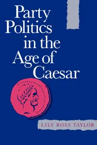 Party Politics in the Age of Caesar_cover